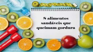 alimentos que queimam gordura