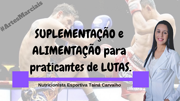 Alimentação e Suplementação para Lutadores de Artes Marciais