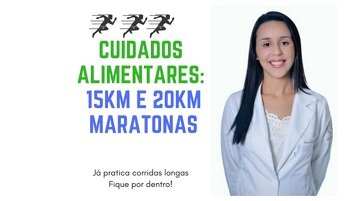 Alimentação para maratona e meia maratona. Como se preparar para provas.