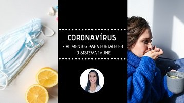 Coronavírus: Alimentação e Prevenção
